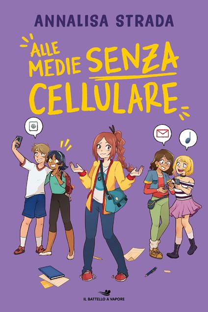 Alle medie senza cellulare - Annalisa Strada - ebook