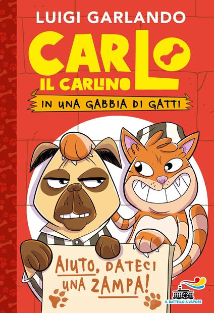Carlo il carlino in una gabbia di gatti - Luigi Garlando - ebook