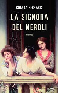 La signora del Neroli
