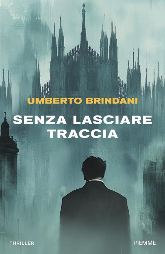 Senza lasciare traccia - Umberto Brindani - ebook