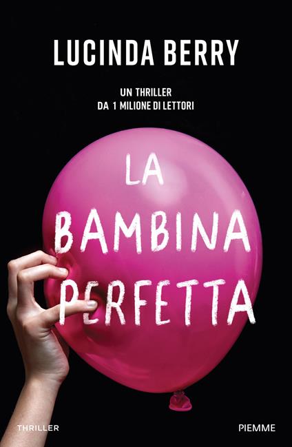 La bambina perfetta - Lucinda Berry - ebook