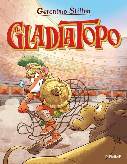 Il gladiatopo - Geronimo Stilton - ebook