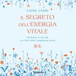 Il segreto dell'energia vitale