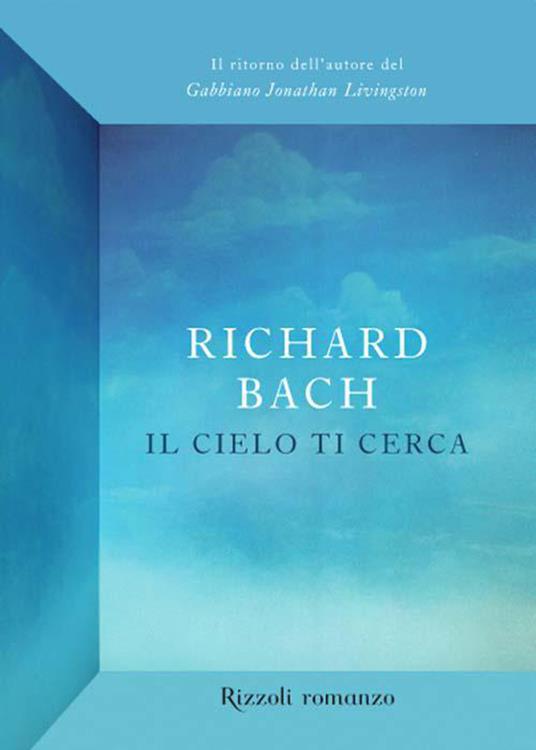 Il cielo ti cerca - Richard Bach - ebook