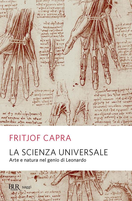 La scienza universale. Arte e natura nel genio di Leonardo - Fritjof Capra,C. Capararo - ebook