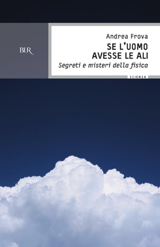 Se l'uomo avesse le ali - Andrea Frova - ebook