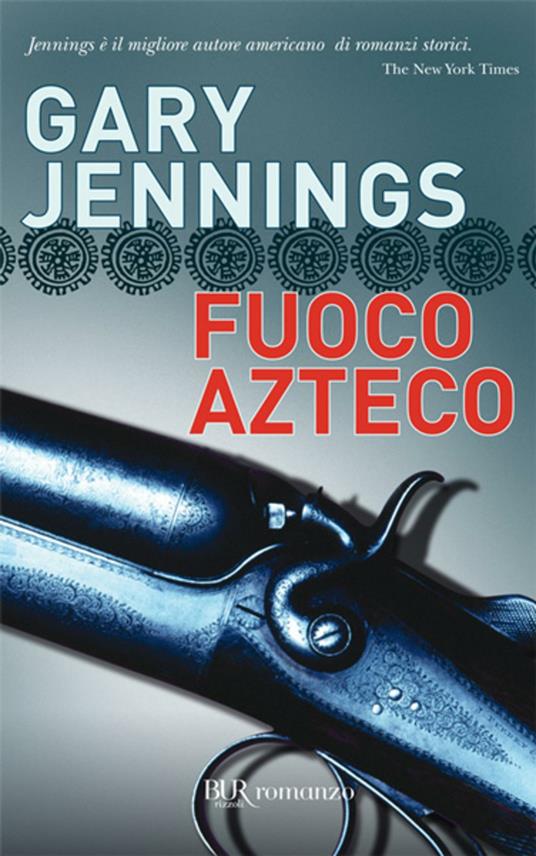 Fuoco azteco - Gary Jennings,A. Arecco,M. Codignola - ebook
