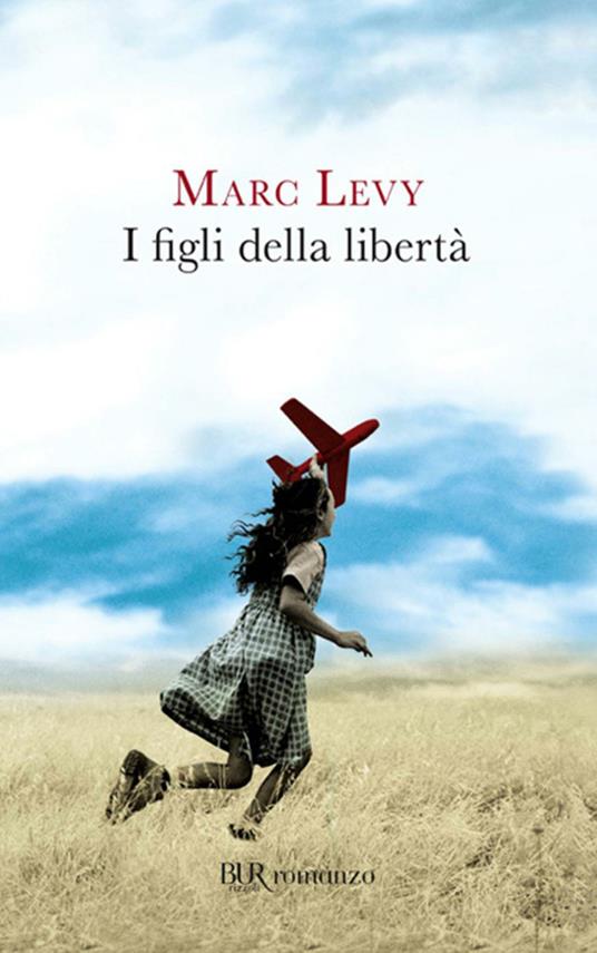 I figli della libertà - Marc Levy,C. Poli - ebook