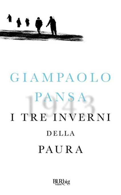 I tre inverni della paura - Giampaolo Pansa - ebook