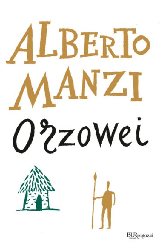 Orzowei - Alberto Manzi - ebook