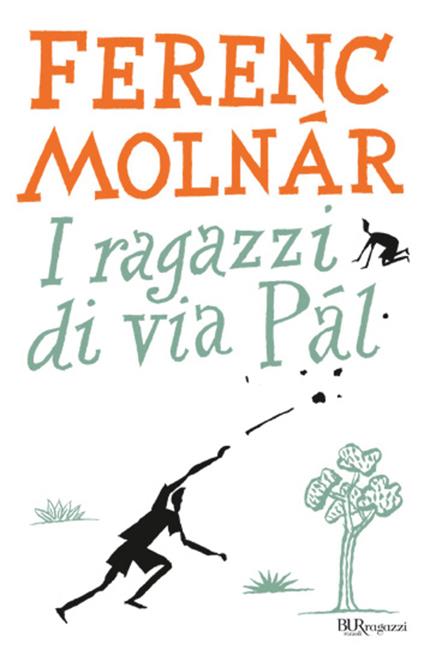 I ragazzi di via Pal - Ferenc Molna - ebook