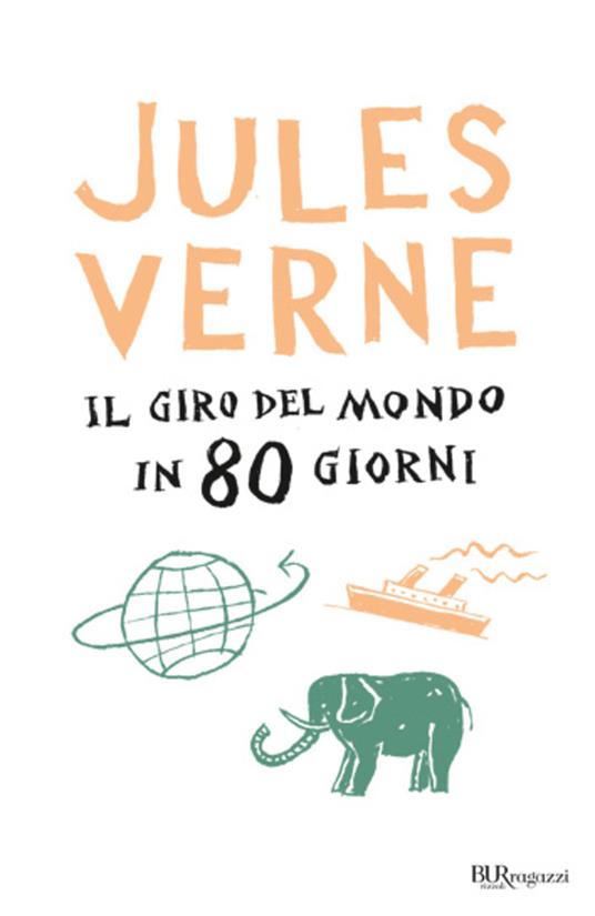 Il giro del mondo in 80 giorni - Jules Verne,Augusto Donaudy - ebook