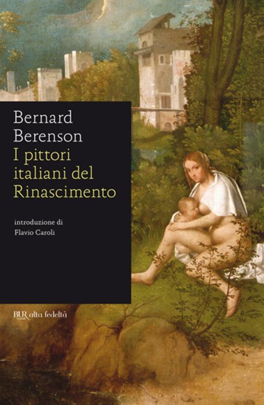 I pittori italiani del Rinascimento - Bernard Berenson,Emilio Cecchi - ebook