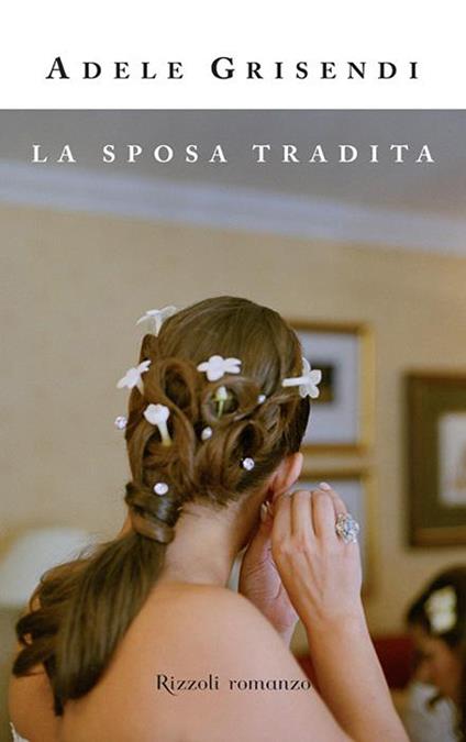 La sposa tradita - Adele Grisendi - ebook