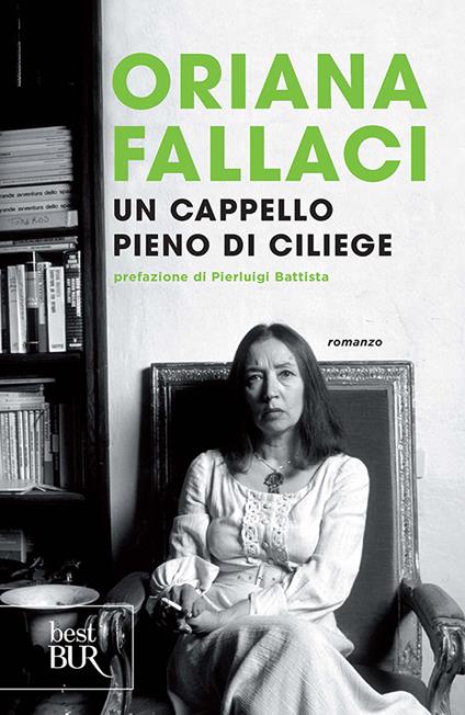 Un cappello pieno di ciliege - Oriana Fallaci - ebook