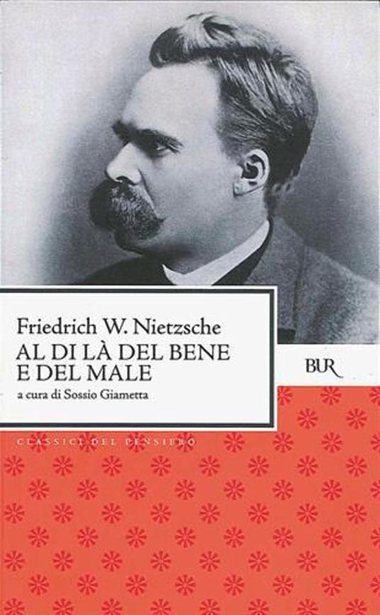 Al di là del bene e del male - Friedrich Nietzsche,Sossio Giametta - ebook