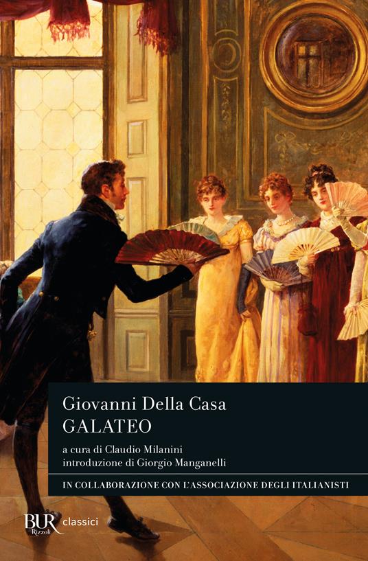 Galateo - Giovanni Della Casa,Claudio Milanini - ebook