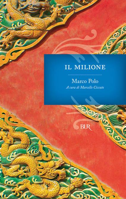 Il milione - Marco Polo,Marcello Ciccuto - ebook
