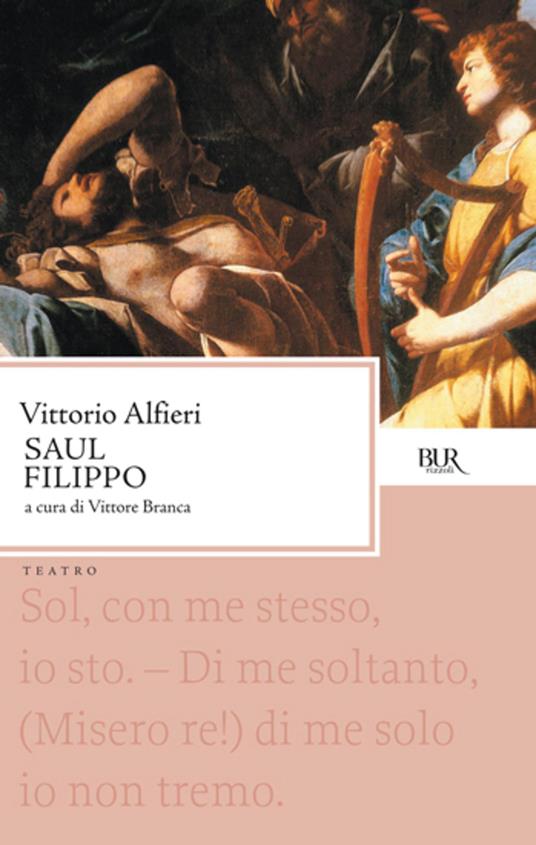 Saul-Filippo - Vittorio Alfieri,Vittore Branca - ebook