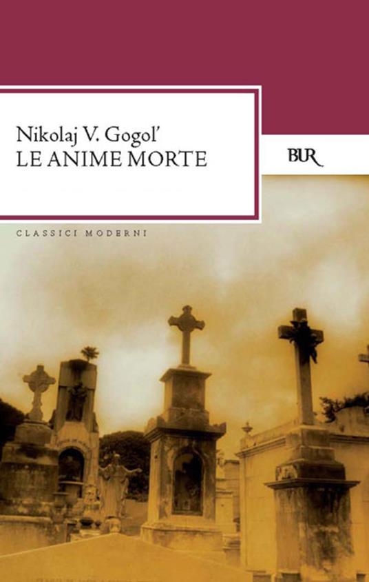 Le anime morte - Nikolaj Gogol',Laura Simoni Malavasi - ebook