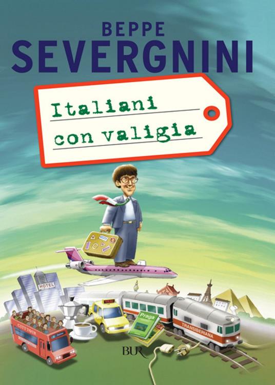 Italiani con valigia - Beppe Severgnini - ebook
