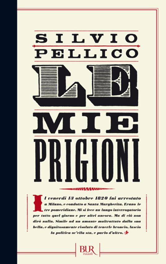 Le mie prigioni - Silvio Pellico,Silvia Spellanzon - ebook