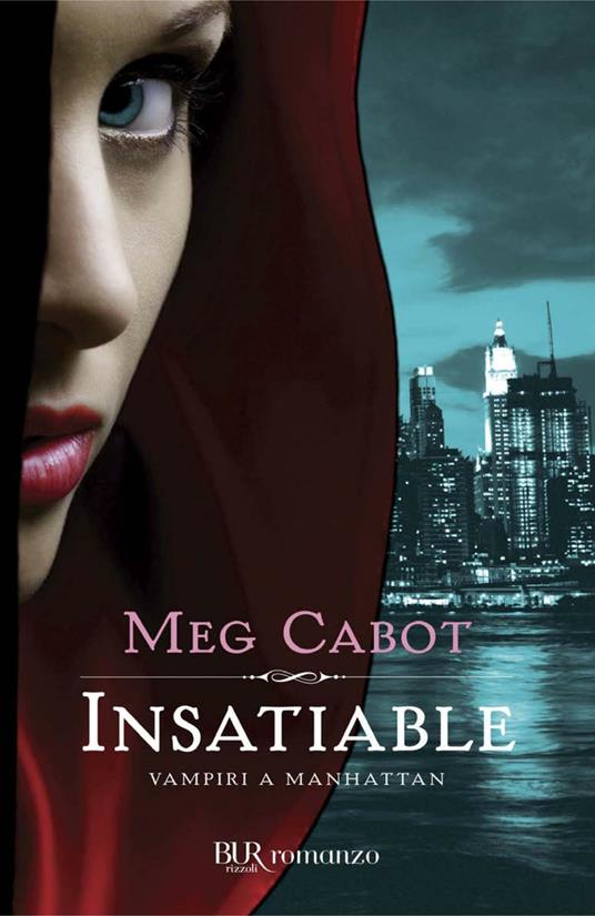 Insatiable. Vampiri a Manhattan - Meg Cabot,C. Pradella - ebook