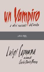 Un vampiro e altri racconti dell'occulto