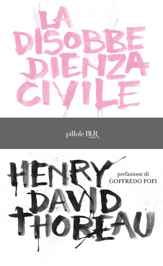 Disobbedienza civile - Henry David Thoreau,Piero Sanavio - ebook