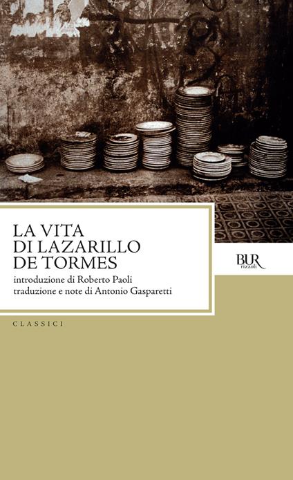 Cronica. Vita di Lazarillo de Tormes - Anonimo - ebook