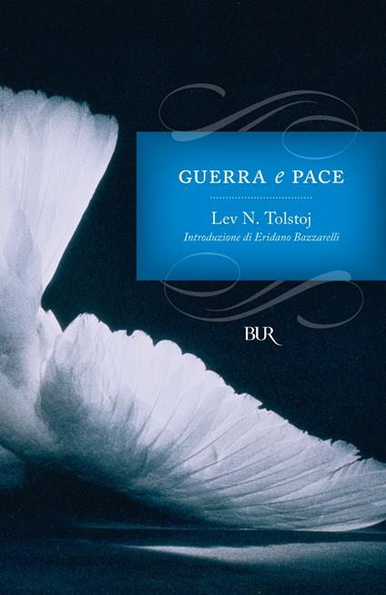 Guerra e pace - Lev Tolstoj,M. B. Luporini,L. Pacini Savoj - ebook