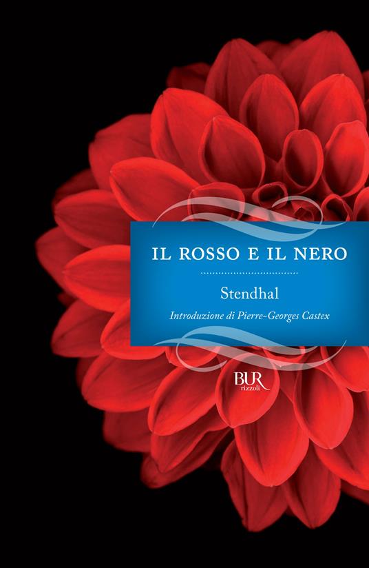 Il rosso e il nero - Stendhal,P. G. Castex,Ugo Dèttore - ebook