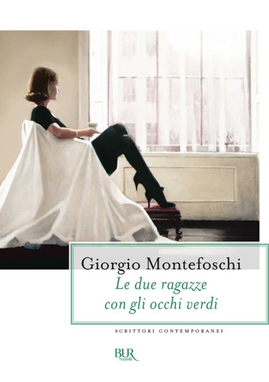 Le due ragazze con gli occhi verdi - Giorgio Montefoschi - ebook