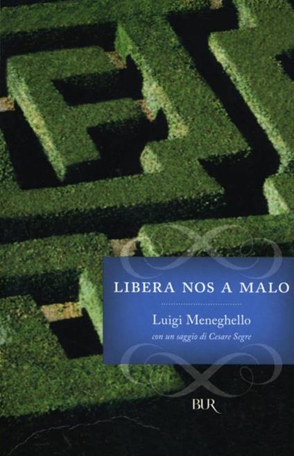 Libera nos a Malo - Luigi Meneghello - ebook