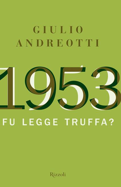 1953. Fu legge truffa? - Giulio Andreotti - ebook