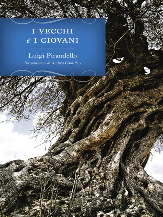I vecchi e i giovani - Luigi Pirandello - ebook