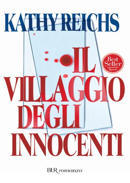 Il villaggio degli innocenti - Kathy Reichs,A. E. Giagheddu - ebook