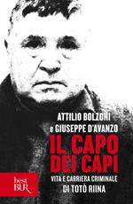 Il capo dei capi. Vita e carriera criminale di Totò Riina