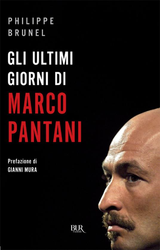 Gli ultimi giorni di Marco Pantani - Philippe Brunel,G. Zucca - ebook