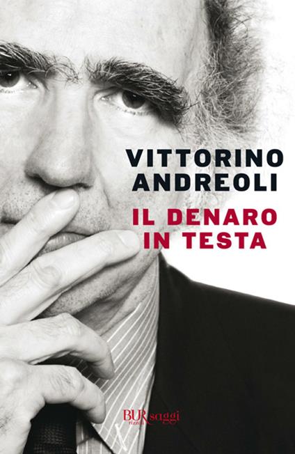 Il denaro in testa - Vittorino Andreoli - ebook