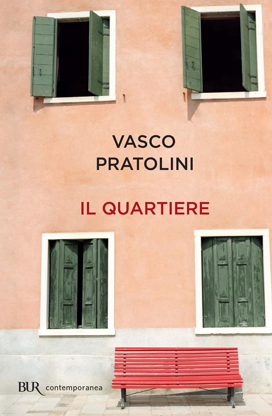 Il quartiere - Vasco Pratolini - ebook
