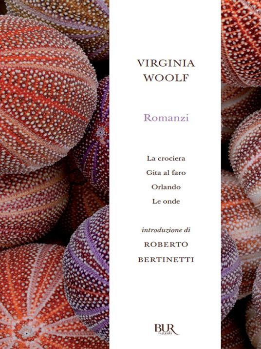 Romanzi: La crociera-Gita al faro-Orlando-Le onde - Virginia Woolf - ebook