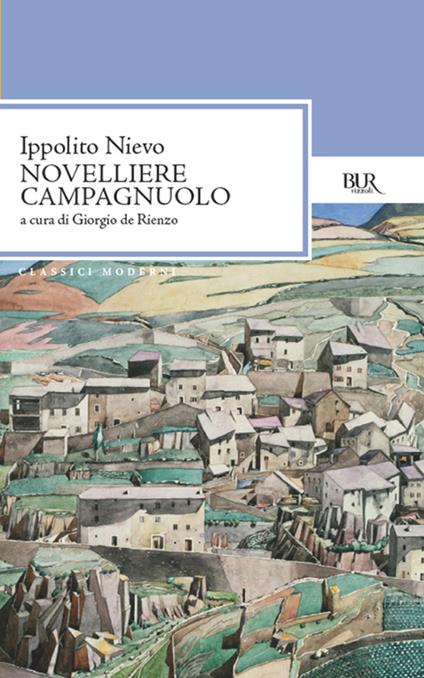 Novelliere campagnuolo - Ippolito Nievo,Giorgio De Rienzo - ebook