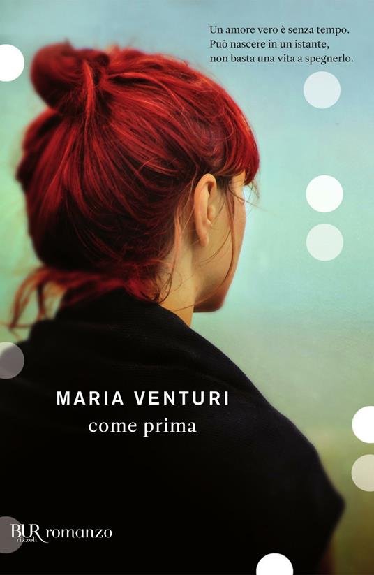 Come prima - Maria Venturi - ebook