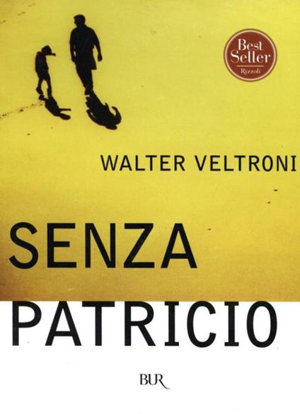 Senza Patricio - Walter Veltroni - ebook