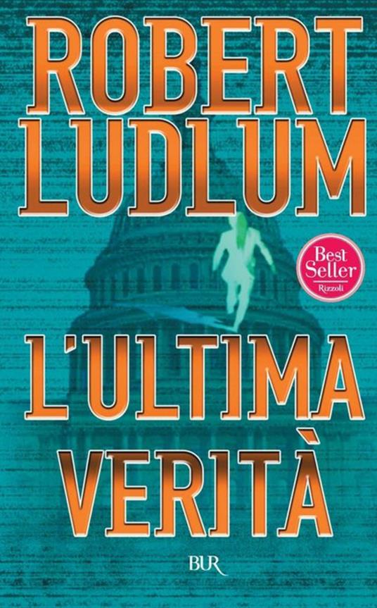 L' ultima verità - Robert Ludlum - ebook