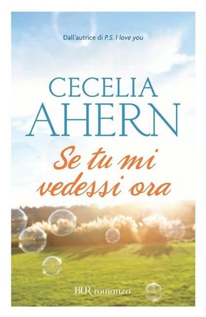 Se tu mi vedessi ora - Cecelia Ahern - ebook