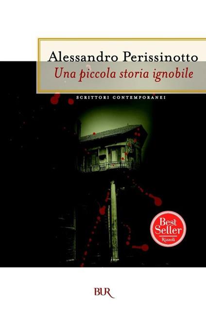 Una piccola storia ignobile - Alessandro Perissinotto - ebook