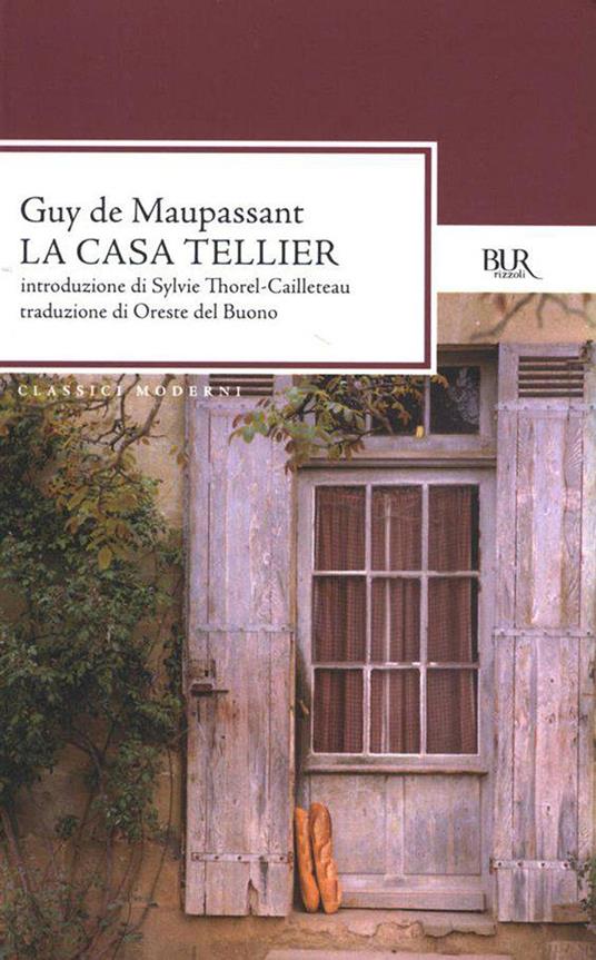 Tutti i racconti. La casa Tellier - Guy de Maupassant,Oreste Del Buono - ebook