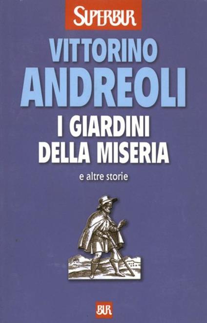 I giardini della miseria e altre storie - Vittorino Andreoli - ebook